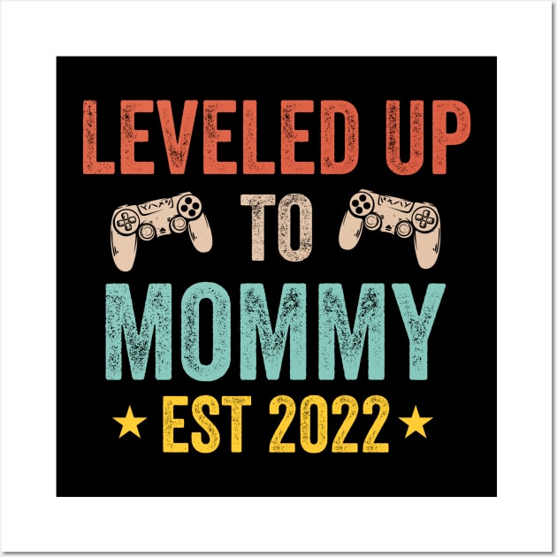 leveled up to Mommy 2022 Wall Art by madani04